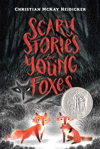 Scary stories for young foxe...