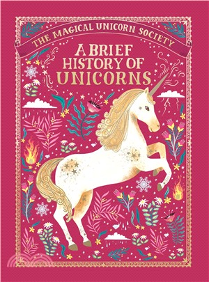 The Magical Unicorn Society ― A Brief History of Unicorns
