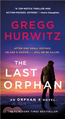The Last Orphan：An Orphan X Novel