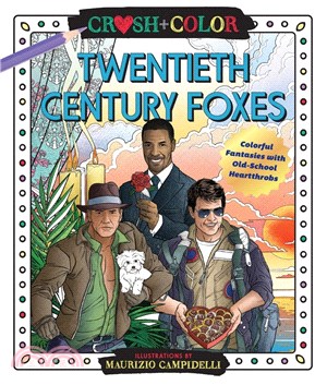 Twentieth Century Foxes ― Colorful Fantasies With Old-school Heartthrobs