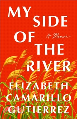 My Side of the River：A Memoir