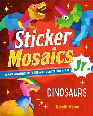 Sticker Mosaics Jr.: Dinosaurs