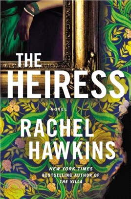 The Heiress：A Novel