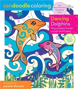 Zendoodle Coloring: Dancing Dolphins: Playful Ocean Friends to Color & Display