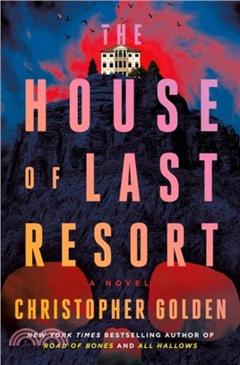 The House of Last Resort：A Novel