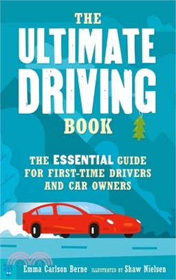 The Ultimate Driving Book: The Essential Guide for First-Time Drivers and Car Owners