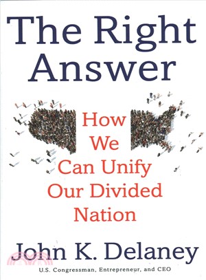 The right answer :how we can unify our divided nation /