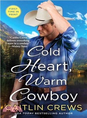 Cold Heart, Warm Cowboy