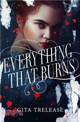Everything That Burns (Enchantée #2)