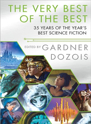 The Very Best of the Best ― 35 Years of the Year's Best Science Fiction