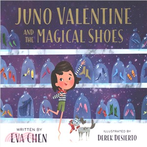 Juno Valentine and the Magical Shoes (精裝本)