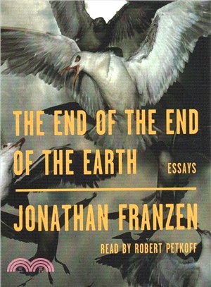 The End of the End of the Earth ― Essays