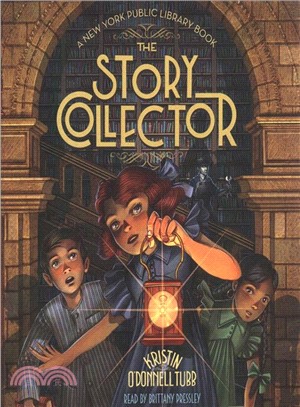 The Story Collector ― A New York Public Library Book