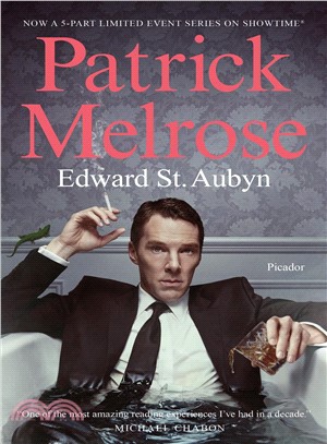 The Patrick Melrose Novels ― Never Mind, Bad News, Some Hope and Mother's Milk