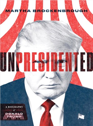 Unpresidented ― A Biography of Donald Trump