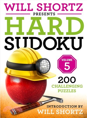 Will Shortz Presents Hard Sudoku ― 200 Challenging Puzzles