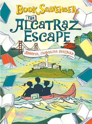 The Alcatraz Escape (Book Scavenger #3)(平裝本)