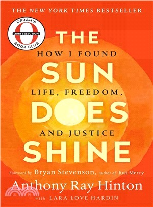 The Sun Does Shine ― How I Found Life and Freedom on Death Row - Oprah's Book Club Summer 2018 Selection