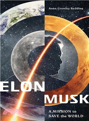 Elon Musk :a mission to save the world /