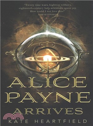 Alice Payne Arrives