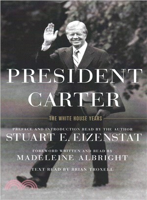 President Carter ― The White House Years