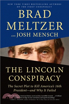 The Lincoln Conspiracy: The Secret Plot to Kill America's 16th President--and Why It Failed