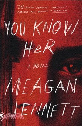 You Know Her：A Novel