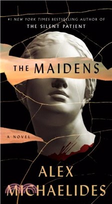 The Maidens：A Novel