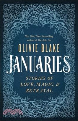 Januaries: Stories of Love, Magic & Betrayal