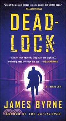 Deadlock: A Thriller