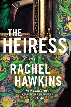 The Heiress : A Novel