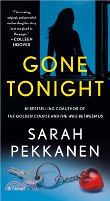 Gone Tonight：A Novel