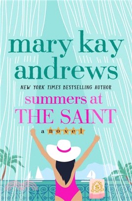 Summers at the Saint：A Novel