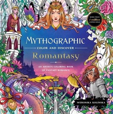 Mythographic Color and Discover: Romantasy: An Artist's Coloring Book of Fantasy Romance