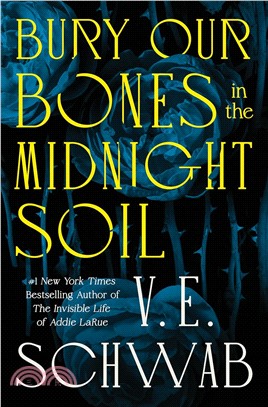 Bury Our Bones in the Midnight Soil