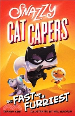 Snazzy Cat Capers: The Fast and the Furriest (Book 2)(平裝本)