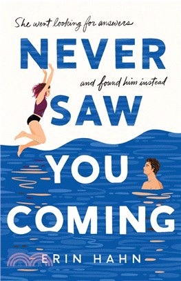 Never Saw You Coming