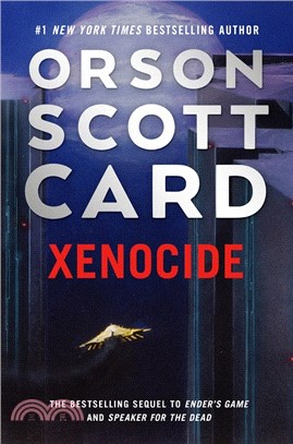 Xenocide: Volume Three of the Ender Quintet