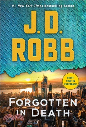 Forgotten in Death: An Eve Dallas Novel (In Death #53)