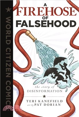 A Firehose of Falsehood：The Story of Disinformation
