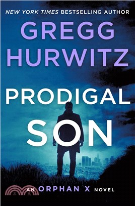 Prodigal Son－An Orphan X Novel