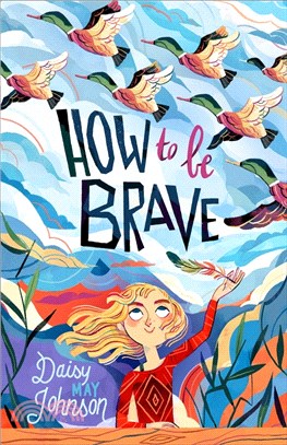 How to Be Brave