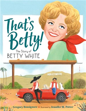 That's Betty! :the story of ...