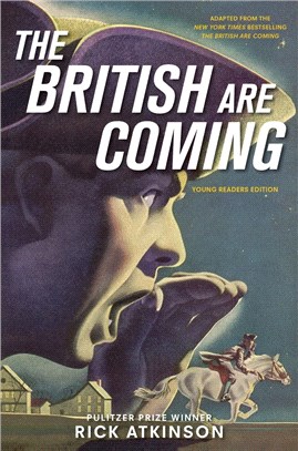 The British Are Coming (Young Readers Edition)