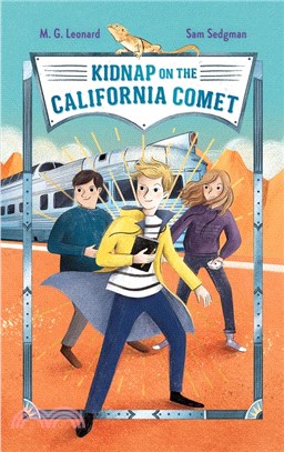 Kidnap on the California Comet: Adventures on Trains #2