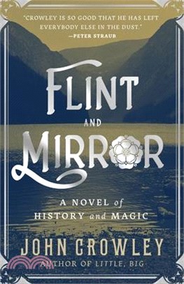 Flint and Mirror: A Novel of History and Magic