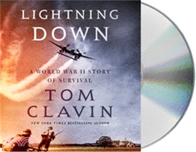 Lightning Down: A World War II Story of Survival (CD only)