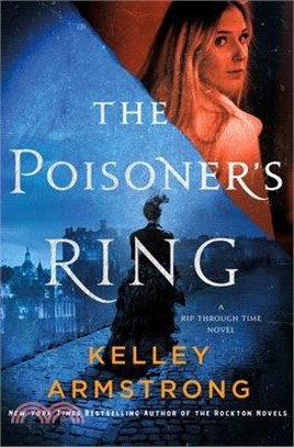 The Poisoner's Ring: A Rip Through Time Novel