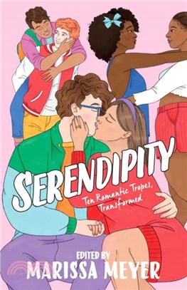 Serendipity：Ten Romantic Tropes, Transformed
