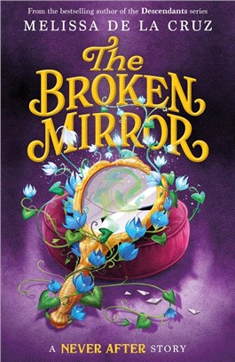 Never After: The Broken Mirror